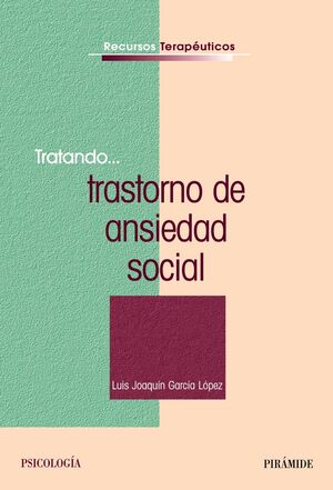 Tratando... trastorno de ansiedad social