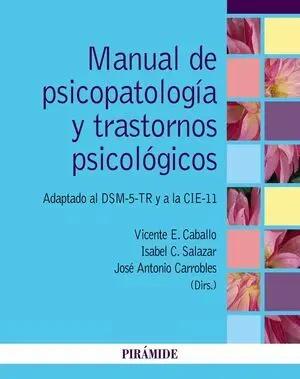 Manual de psicopatología y trastornos psicológicos