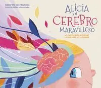 ALICIA Y EL CEREBRO MARAVILLOSO