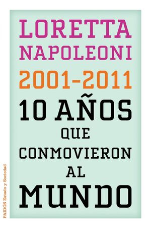 10 años que conmovieron al mundo