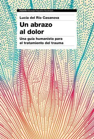 Un abrazo al dolor