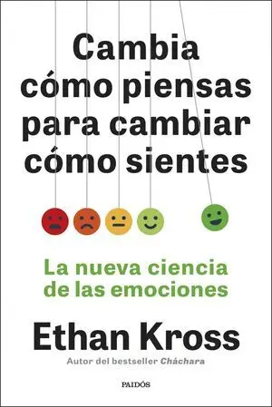 Cambia cómo piensas para cambiar cómo sientes