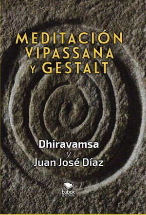 Meditación Vipassana y Gestalt