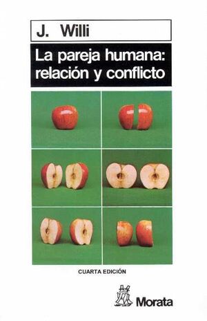 La pareja humana. Relación y conflicto