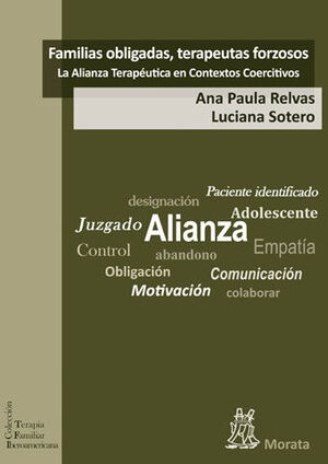 Familias obligadas, terapeutas forzosos: la Alianza Terapéutica en Contextos Coe