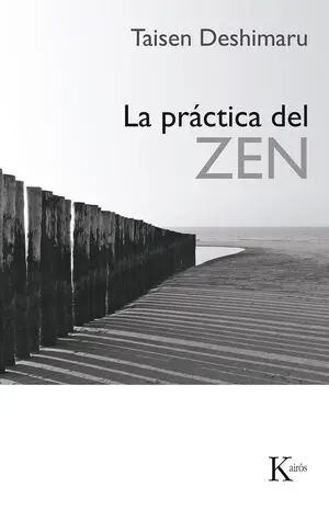 La práctica del Zen