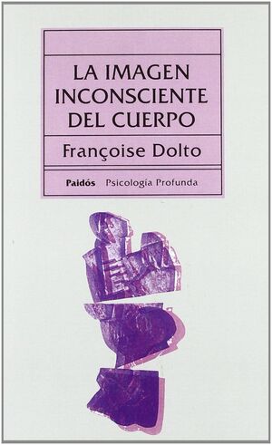La imagen inconsciente del cuerpo