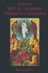 Jesús el Nazareno, terapeuta y kabalista