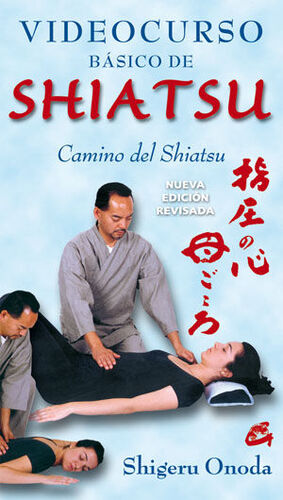 Libro completo de shiatsu. Teoria practica diagnostico y tratamientos. Onoda Shigeru. 9788488242822 Libreria de Gestalt