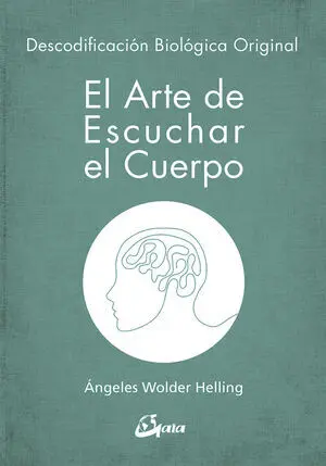El arte de escuchar el cuerpo
