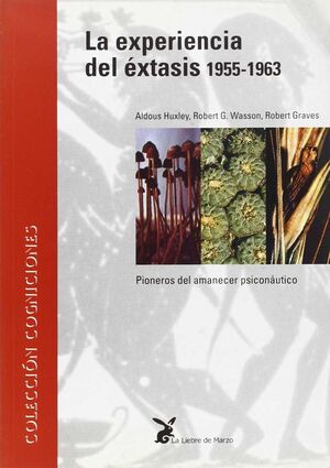 La experiencia del éxtasis, 1955-1963