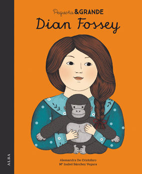 Pequeña & Grande Dian Fossey