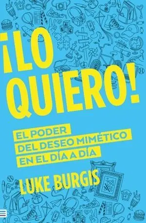 ¡Lo quiero!