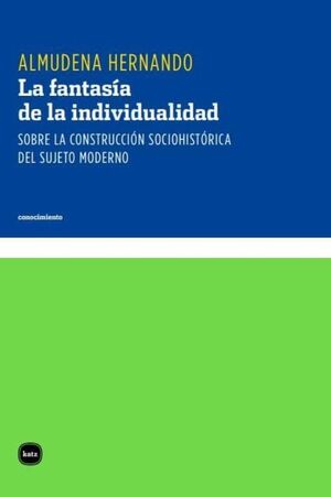 La fantasía de la individualidad