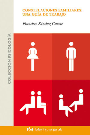 Constelaciones familiares: una guía de trabajo