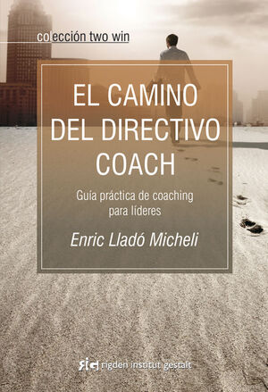 El camino del directivo coach