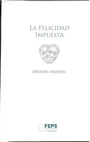 La felicidad impuesta