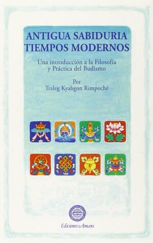ANTIGUA SABIDURÍA TIEMPOS MODERNOS