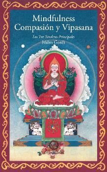 MINDFULNESS COMPASIÓN Y VIPASANA