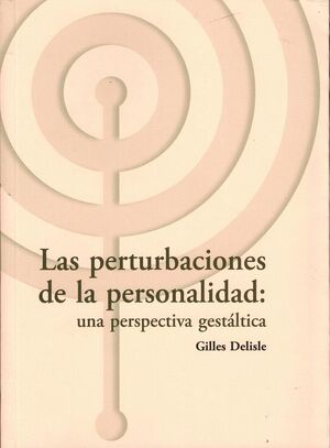 Las perturbaciones de la personalidad