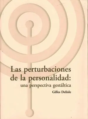 Las perturbaciones de la personalidad