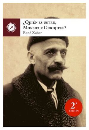 ¿Quién es usted, señor Gurdjieff?