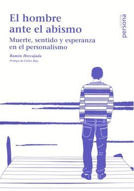 Muerte, sentido y esperanza en el personalismo