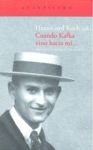 Cuando Kafka vino hacia m?...