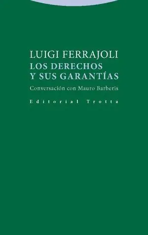 Los derechos y sus garantías