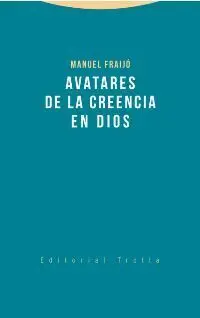 Avatares de la creencia en Dios
