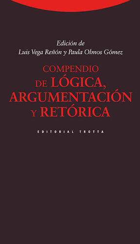 Compendio de lógica, argumentación y retórica (3ª edición)