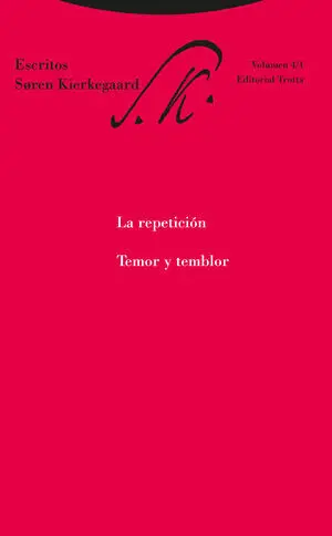 La repetición. Temor y temblor