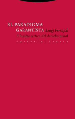 El paradigma garantista
