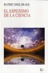 El espejismo de la ciencia