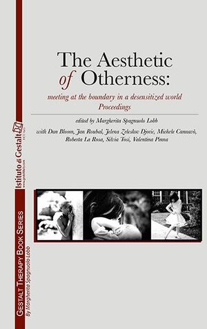 The Aesthetic of Otherness: Taormina Conference Proceedings