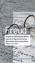 ESQUEMA DEL PSICOANALISISseguido de Algunas lecciones elemen