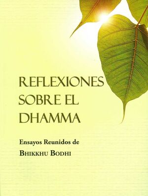 REFLEXIONES SOBRE EL DHAMMA