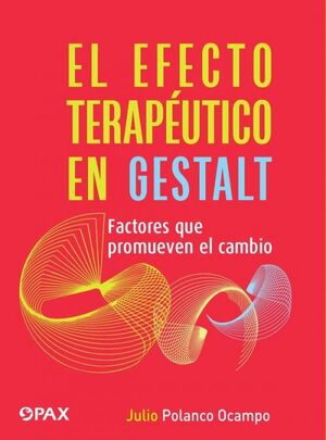 El efecto terapéutico en la Gestalt