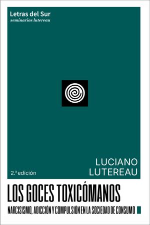 Los goces toxicómanos