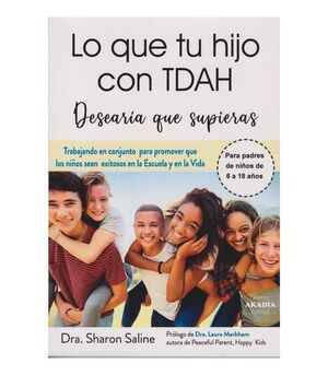 LO QUE TU HIJO CON TDAH DESEARIA QUE SUPIERAS