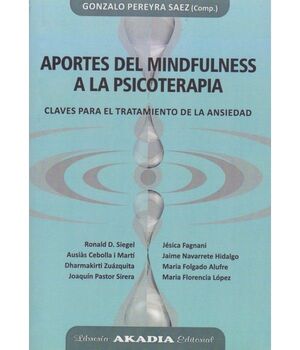 APORTES DEL MINDFULNESS A LA PSICOTERAPIA