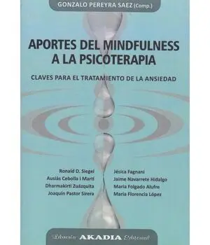 APORTES DEL MINDFULNESS A LA PSICOTERAPIA