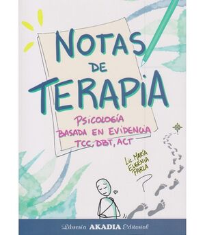 NOTAS DE TERAPIA PSICOLOGIA BASADA EN LA EVIDENCIA TCC DBT