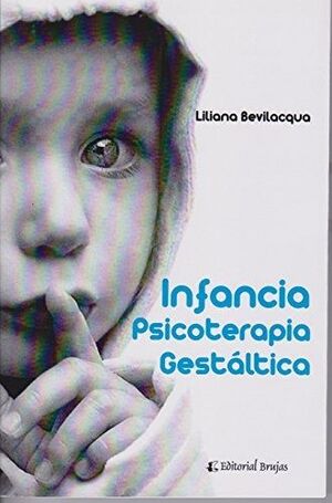 INFANCIA. PSICOTERAPIA GESTÁLTICA