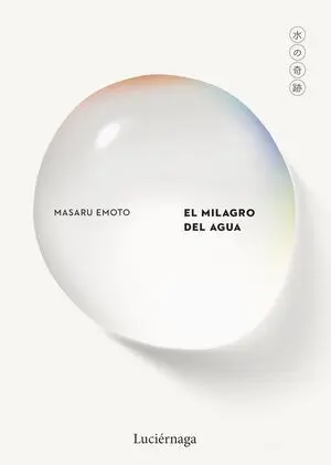 El milagro del agua