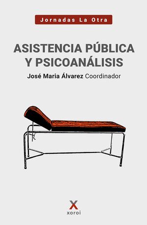ASISTENCIA PUBLICA Y PSICOANALISIS