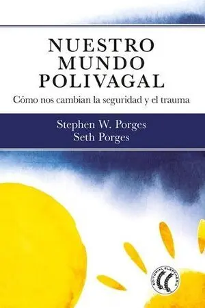 Nuestro mundo polivagal