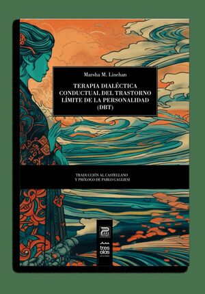 Terapia Dialéctica Conductual del Trastorno Límite de la Personalidad