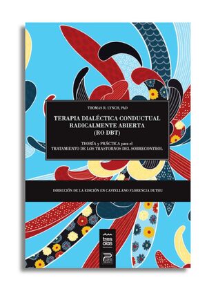 Terapia Dialéctica Conductual Radicalmente Abierta (RO DBT)