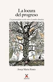 La locura del progreso
